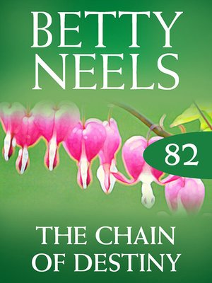 cover image of The Chain of Destiny (Betty Neels Collection)